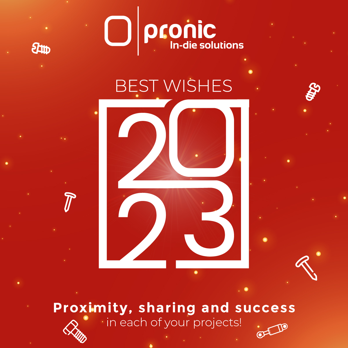 Pronic - Thank you for your 2022 business and we look forwa...